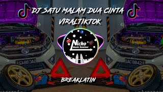 Download lagu DJ SATU MALAM DUA CINTA VIRAL TIKTOK BREAKLATIN || @DJNicko_ mp3 Download lagu DJ SATU MALAM DUA CINTA VIRAL TIKTOK BREAKLATIN || @DJNicko_ mp3