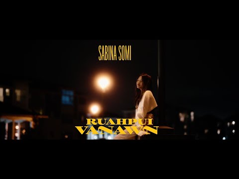 SABINA SOMI - RUAHPUI VANAWN (OFFICIAL)