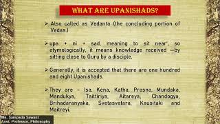 Upanishadic Philosophy - Nature of Brahman, Atman and the World