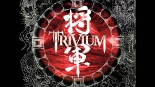 Trivium - Torn Between Scylla And Charybdis 将軍