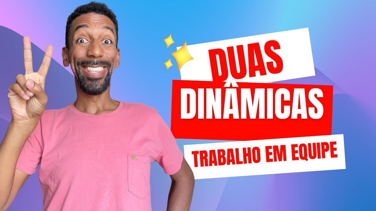 2 Dinâmicas Trabalho em Equipe | Quebra Gelo e Brincadeiras Divertidas