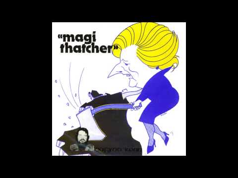 Dafydd Iwan - 'Magi Thatcher'