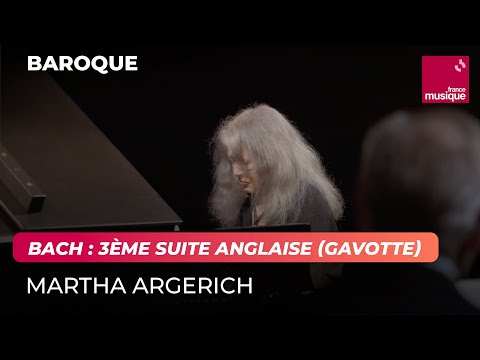 Bach : 3ème suite anglaise (Martha Argerich)
