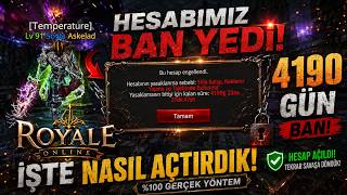 ROYALE ONLINE YAYINCI HESABIMIZ BAN YEDİ 😱 HESABIMIZI NASIL AÇTIRDIK? 