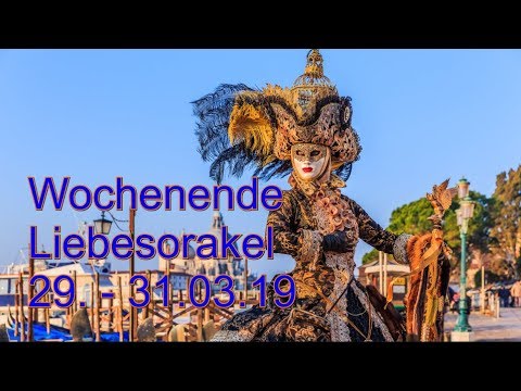 Wochenende Liebesorakel: 29.03. - 31.03.2019