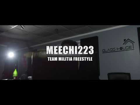 Team Militia Freestyle- Meechi223