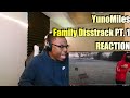 EXPOSING ON ANOTHER LEVEL Yuno Miles Family Disstrack Pt 1 Official Video REACTION