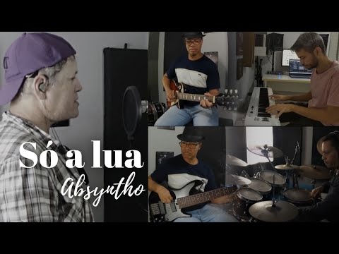 Só A Lua - Absyntho