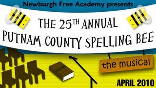 The 25th Annual Putnam County Spelling Bee - 2010 NFA Spring Musical (FULL SHOW)