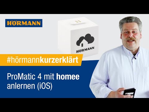 Garagentor-Antrieb Promatic Serie 4 mit Homee anlernen (iOS) | Hörmann