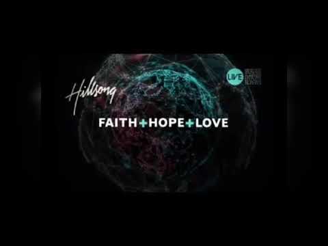 Faith, Hope and Love - Hillsong Album