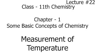 measurement of temperature | some basic concepts of chemistry | chemistry | class 11th