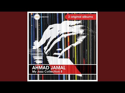Don't Blame Me (The Ahmad Jamal Trio)