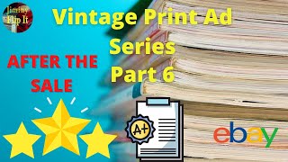 Selling Print Ads For Profit On eBay - Part 6 -  After The Sale