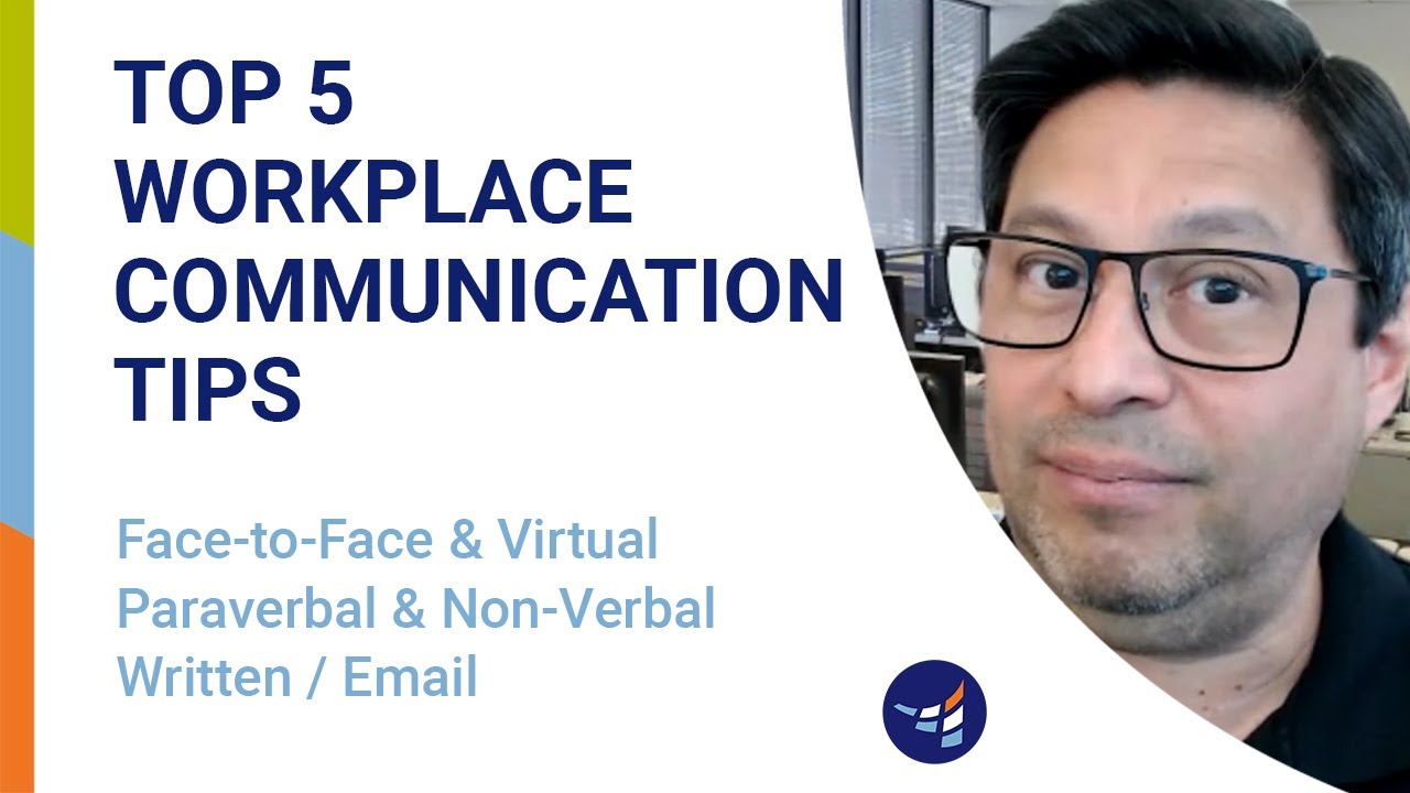 Top 5 Workplace Communication Tips