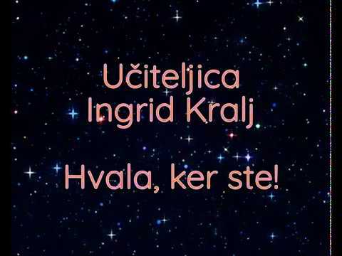 Za učiteljico Ingrid Kralj