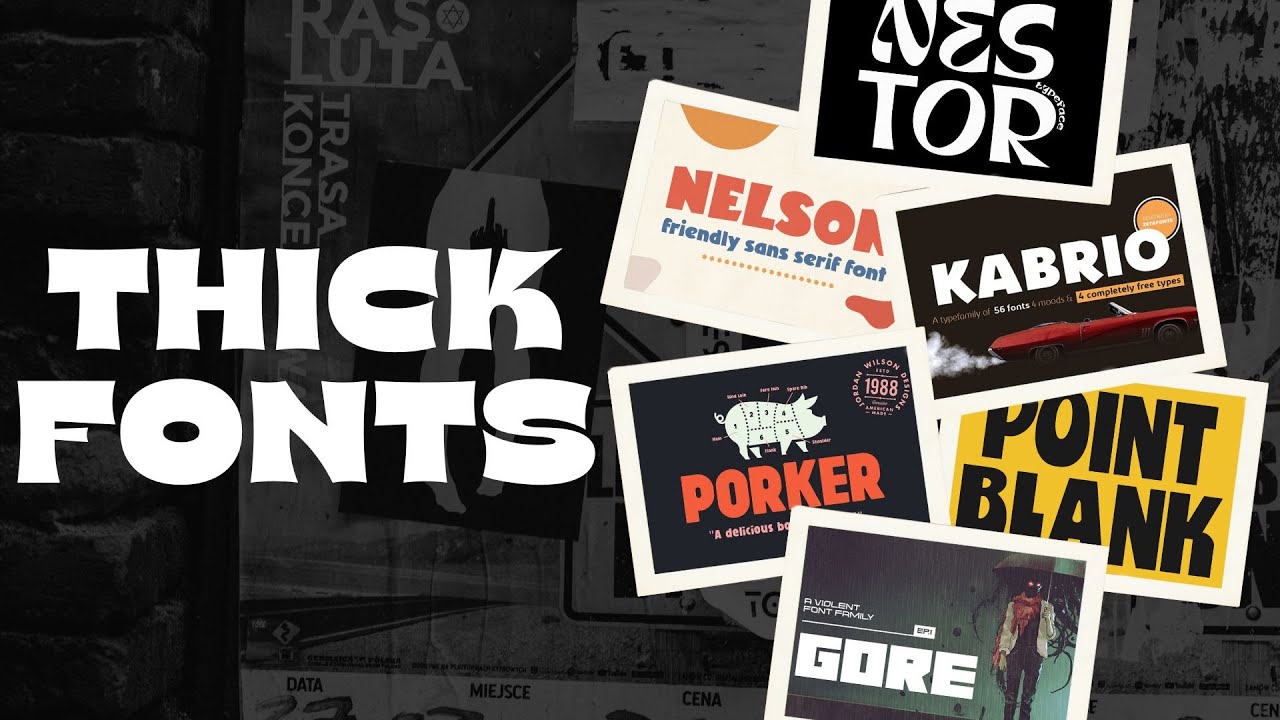 Big, Bold, Beautiful! 15 Thick Fonts That'll Leave Your Audience Awestruck!