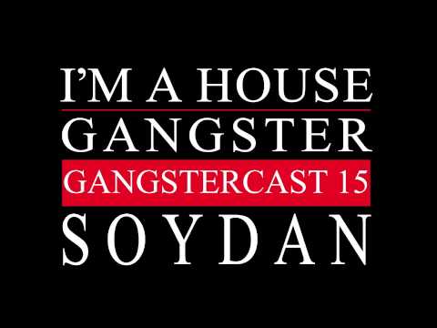 Gangstercast 15 - Dj Soydan