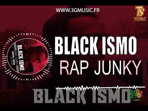 BLACK ISMO (RAP JUNKY) 2019