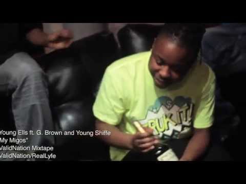 ValidNation Mixtape - "MY MIGOS" YOUNG ELLS ft. G. BROWN and YOUNG SHIFFE
