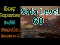 Level 41 60 Solo Repeaters Master Builds For Gauntlet Season 3 Dauntless