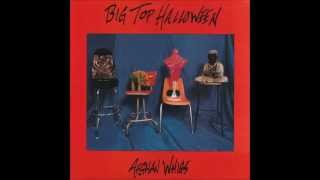 The Afghan Whigs -  Big Top Halloween