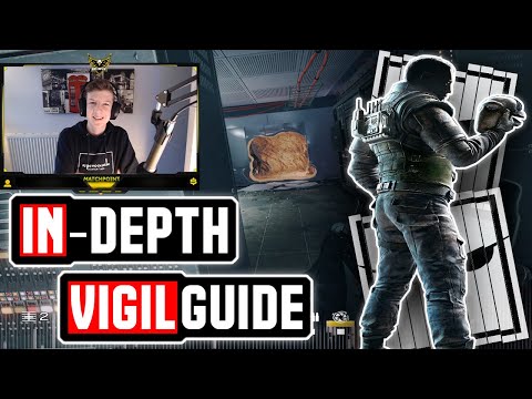 The Only VIGIL GUIDE You'll Ever Need - Rainbow Six Siege