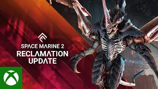 Warhammer 40,000: Space Marine 2 - Reclamation Update Trailer