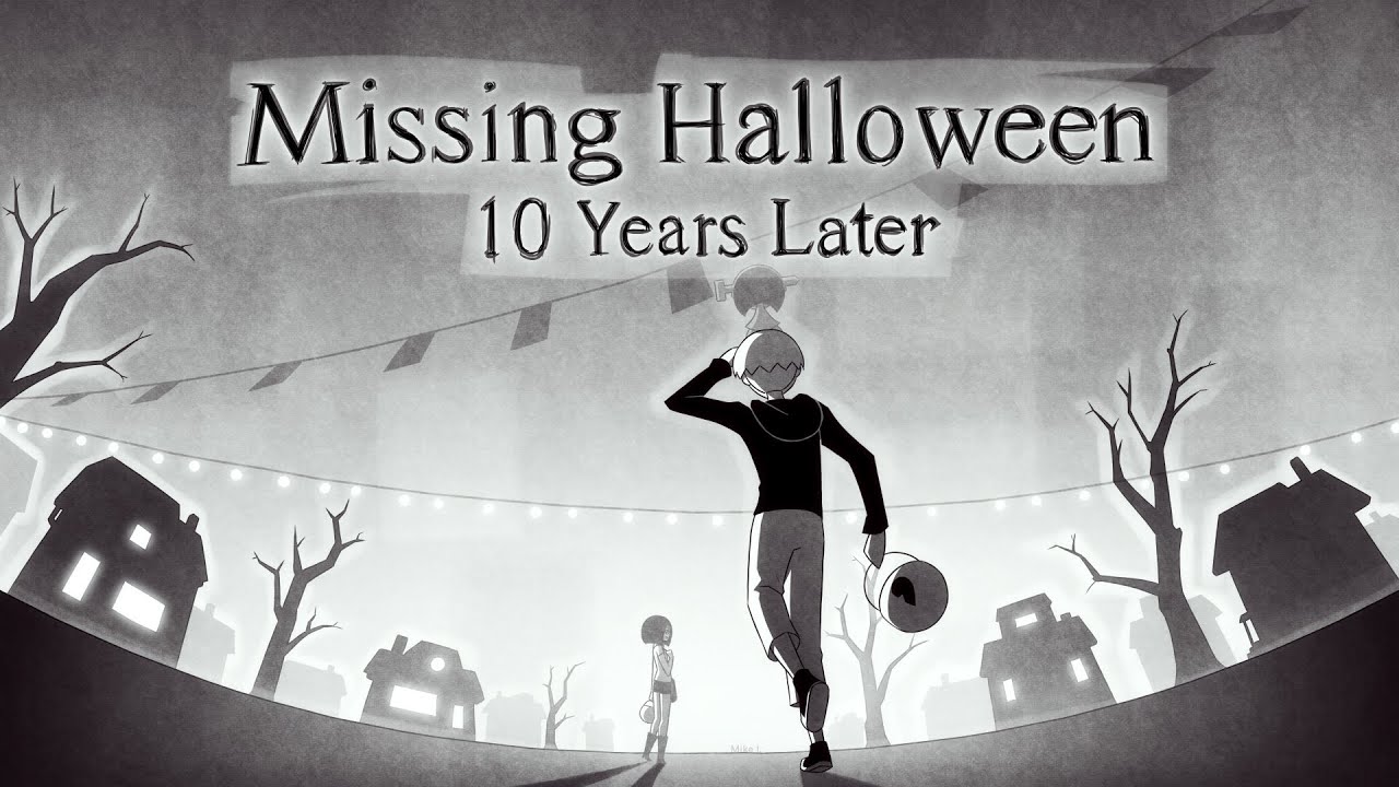 Missing Halloween: 10 Years Later