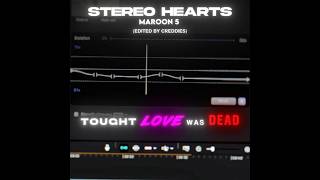 The Lyrics are...🥺 | Stereo Hearts - Maroon 5 | Edited | Slowed To Perfection