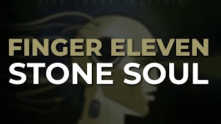 Finger Eleven - Stone Soul (Official Audio)