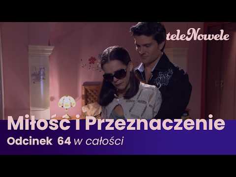 Miłość i Przeznaczenie | Odcinek 64 | Cały Odcinek