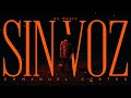 Emmanuel Cortes - Sin Voz [Official Video]