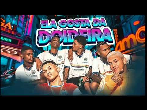 ANDERSON NEIFF E DANILO CHATINHO E OS NEIFFS - ELA GOSTA DA DOIDEIRA - SOM OFICIAL 2022