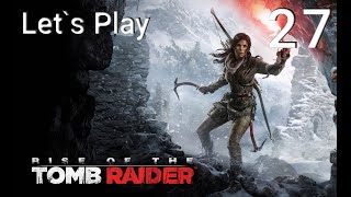 Rise of the Tomb Raider | Ep.27 - Rebreather Tomb and Crypt | Let