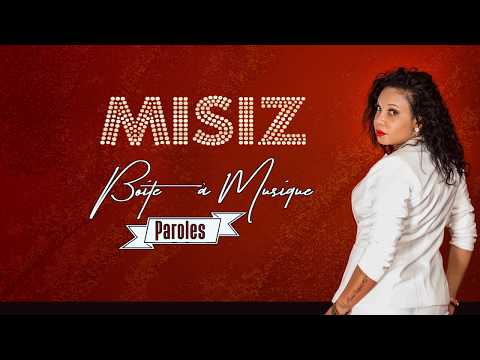 Misiz Boite à Musique  (lyrics)