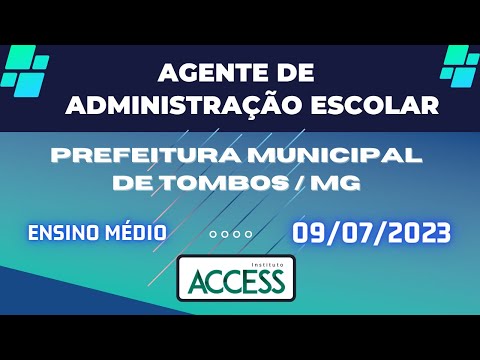 AGENTE DE ADMINISTRAÇÃO ESCOLAR DA PREFEITURA DE TOMBOS / MG 2023