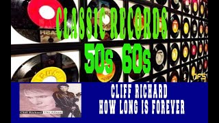 CLIFF RICHARD - HOW LONG IS FOREVER