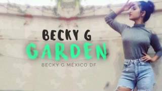 Garden - Becky G (Audio)