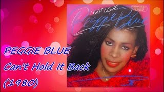 PEGGIE BLUE - Can't Hold It Back (1980) Soul Disco *Peggi Blu, Marcus Miller, Mitch Farber