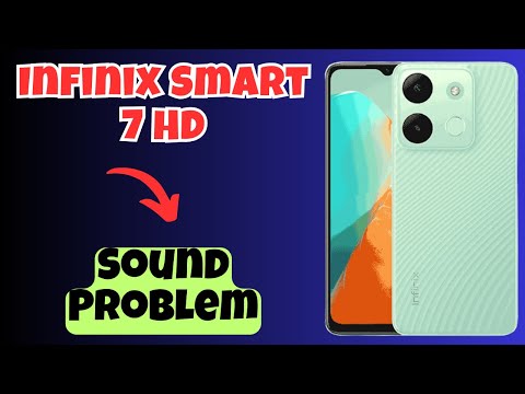 Infinix Smart 7 HD Infinix Sound Problem || How to solve the sound issues || Sound not working solve