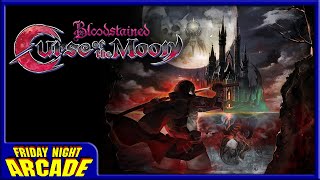 Bloodstained: Curse of the Moon Game Review | Friday Night Arcade