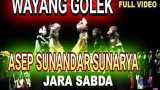 Download lagu Asep Sunandar Sunarya wayang golek full tamat jara sabda mp3