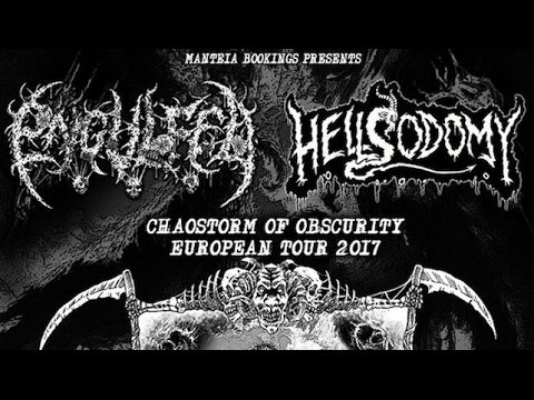 Engulfed & Hellsodomy Chaostorm of Obscurity European Tour 2017