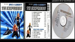 T.H. Express – I Love To Dance (Track taken from the album Love 4 Liberty – 1996)