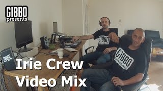 Irie Crew - Dubplate Story Video Mix