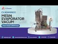 Mesin Evaporator Vacuum Kapasitas 50 liter 5
