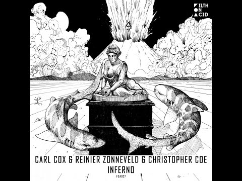 Carl Cox, Reinier Zonneveld, Christopher Coe - Inferno (Original mix)