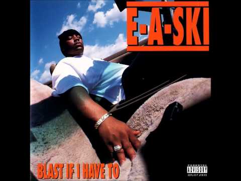 E-A-Ski - Blast If I Have To