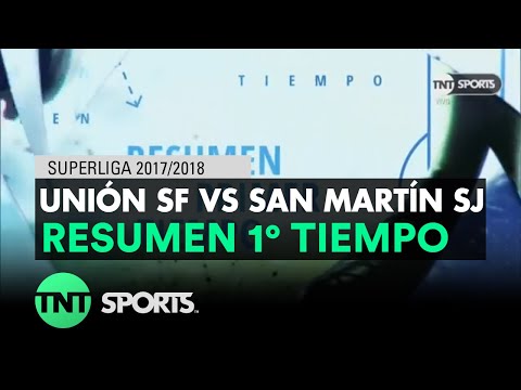 Resumen Primer Tiempo: Unión SF vs San Martín SJ | Fecha 21 - Superliga Argentina 2017/2018
